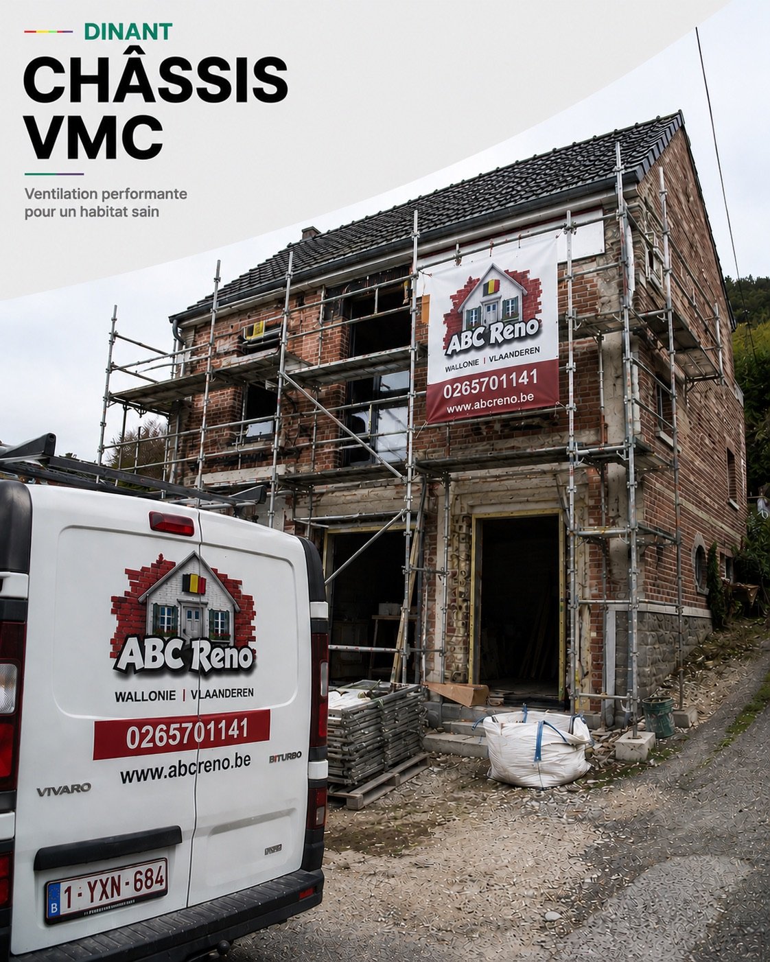 Chantier châssis et VMC à Dinant par ABC Reno