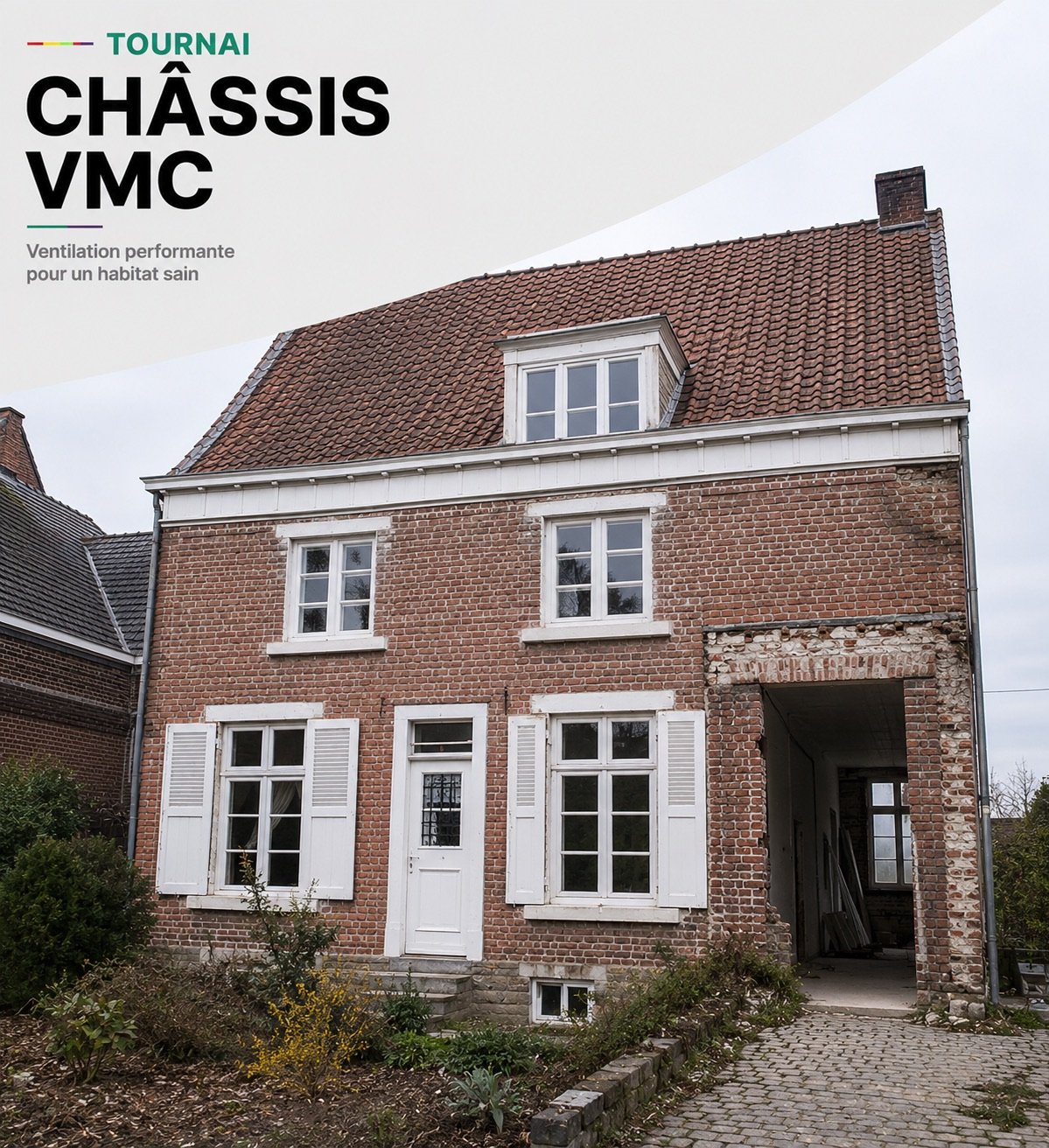 Châssis et VMC à Tournai par ABC Reno