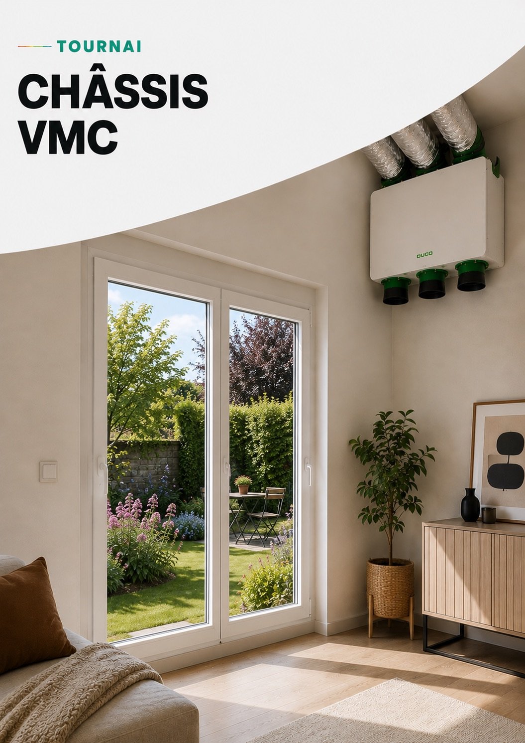 Châssis et VMC à Tournai en intérieur